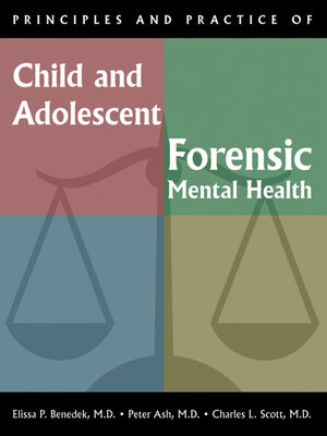 cover image of Principles and Practice of Child and Adolescent Forensic Mental Health